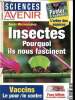 Sciences et avenir n°601 - mars 1997 - Insectes pourquoi ils nous fascinent? Vaccins le pour/le contre - Faux billets les nouvelles techniques - ...