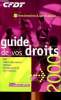 Vos droits fonctionnaires et agents publics - Edition 2000. Collectif