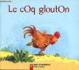 Le coq glouton. Giraud Robert