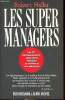 Les super managers - Les 10 commandements pour mieux manager sa carrière et son entreprise. Heller Robert