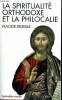 La spiritualité et la philocalie. Deseille Placide