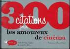 300 citations pour les amoureux de cinéma. Carpentier Mélanie - Rizzo Alessandro