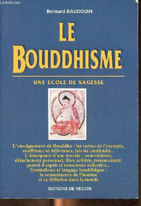 Le Bouddhisme - Une école de Sagesse