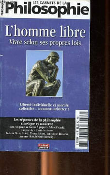 Les carnets de la philosophie n°16 -Avril/Mai/Juin 2011 L'homme libre vivre selon ses propores lois -Sommaire : Autour du procés de socrate - A propos ...
