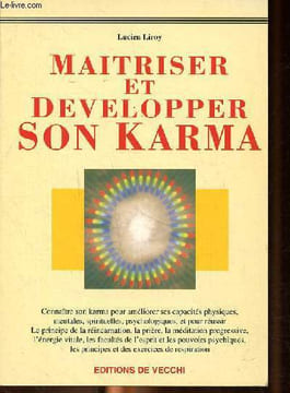 Maitriser et développer son Karma. Liroy Lucien