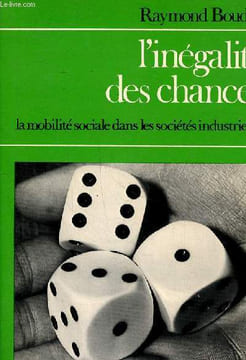 L'inégalité des chances - La mobilité sociale dans les sociétés industrielles. Boudon Raymond et Bourricaud François