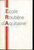 Ecole Routière d'Aquitaine - Code Rousseau. Collectif