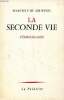 La seconde vie. De Jouvenel Marcelle
