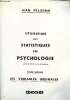 Utilisation des statistiques en psychologie Tome second Les variables ordinales. Pelissier Jean