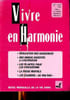 Vivre en harmonie N&deg;443 mars 1992 R&eacute;gulation des naissances Les plantes pour les &eacute;vacuations, la pause mentale.... Collectif