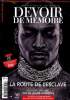 Devoir de m&eacute;moire magazine N&deg;1 La route de l'esclave. Collectif