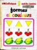 Formes et couleurs Collection bibliothèque petits lapins. Collectif