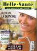 Belle santé Votre magazine de santé pratique N°50 Novembre 2002 En finir avec la déprime ! Sommaire: Magnésium ce qu'il faut boire et manger; ...