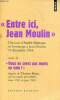 """Entre ici Jean Moulin"" Discours en hommage à Jean Moulin du 19 décembre 1964 suivi de "" Vous ne serez pas morts en vain"" appels de Thomas Mann ...
