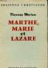 Marthe, Marie et Lazare Collection Présence chrétienne. Merton Thomas