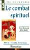 Le combat spirituel ollection petits traités spirituels. Père Ducruet bernard