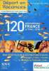 Départ en vacances Catalogue printemps-été 2002 120 destinations en France. Collectif