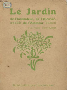 Le jardin de l'instituteur, de l'ouvrier, de l'amateur