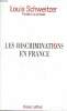 Les discriminations en France. Schweitzer Louis