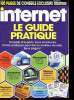 Internet le guide pratique Hors série N°8 Sommaire: Cloud, sauvegardez l'essenriel sur le Net; Réseaux sociaux renforcez la sécurité de vos pages ...
