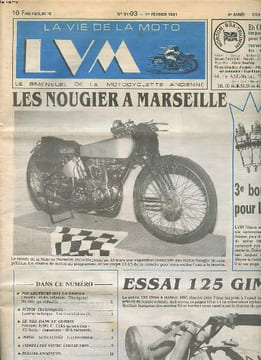 La vie de la moto LVM N°91/03 du 1er février 1991 Les Nougier à Marseille Sommaire: Les Nougier à Marseille; Rescapée, la Nor 8 - celles qu'on a eues ...