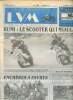 La vie de la moto LVM N°91/06 du 15 mars 1991 Rumi: le scooter qui miaule! Sommaire: Rumi: le scooter qui miaule!; Enchères à Esvres; Les quatre ...