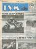 La vie de la moto LVM N°91/07 du 1er avril 1991 Ventes de sportives  Sommaire: Ventes de sportives; L'affaire Canadian; Captivante et efficace: la ...