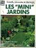 "Les ""mini"" jardins Inventifs, minyscules et charmants N°74 Sommaire: Façades fleuries; une terrasse pour la détente; cours et patios...". Collectif