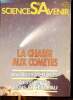 Sciences & Avenir N&deg;450 Ao&ucirc;t 1984 La chasse aux com&egrave;tes Sommaire: La chasse aux com&egrave;tes; Danger m&eacute;duses; Des greffes dans le cerveau .... Collectif