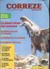 Corrèze magazine N°323 Spécial nature Sommaire: Le grand retour des vautours; Les oiseaux de proie du Limousin; les cigognes de Prat-en-Bouc .... ...