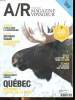 A/R Magazine voyageur N°15 Québec répondez à l'appel de la forêt Sommaire: Québec répondez à l'appel de la forêt; Venise à vélo vers la sérénissime; ...