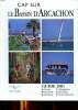 Cap sur le Bassin d'Arcachon Guide 2001. Collectif
