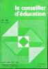 "Le conseiller d'&eacute;ducation N&deg;90 Octobre 1987 Sommaire: Avize aux amateurs; Du nouveau du c&ocirc;t&eacute; des ""verts""; un conseiller d'&eacute;ducation a lu pour vous ...