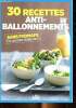 30 recettes anti-ballonnements sans fodmaps (les glucides indigestes). Collectif
