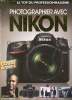Photo professional N&deg;11 Photographier avec Nikon. Collectif