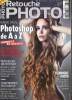 Retouche photo N°1 Numéro spécial Photoshop de A à Z Sommaire: 60 pages de conseils pratiques; Retoucher un portrait; Comprendre photoshop.... ...