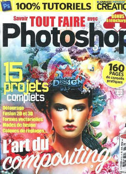 Advanced Photoshop creation HS N°35 L'art du composting Sommaire: Fusionner montage, vecteurs et peinture; Dynamiser des compostings; Créer une mise ...