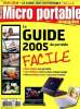 Micro portable magazine Hors série N° 1 Le guide du portable 2005. Collectif