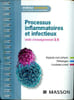 Processus inflammatoires et infectieux Unit&eacute; d'enseignement 2.5 Collection m&eacute;mo infirmier. Collectif