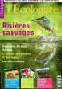 L'écologiste N°41 Rivières sauvagesSommaire: Rivières sauvages; Amazonie, Afrique, Europe...; Le retour des projets de barrages; Les alternatives .... ...