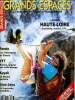Grands espaces Le magazine des loisirs de pleine nature N°23 Dossier Haute Loire canyoning, marche, VTT ... Sommaire: Haute Loire canyoning, marche, ...