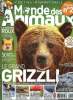 Le monde des animaux N° 2 Le grand grizzli Sommaire: Le grand grizzli; Le voyage épique de l'hirondelle; le crocodile marin; La vie dans la rivière ...