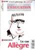 Le Monde de l'éducation N° 268 Mars 1999 Dossier spécial Le cas Allègre. Collectif