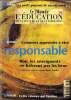 Le Monde de l'éducation de la culture et de la formation N°267 Février 1999 Comment apprendre à être responsable. Collectif