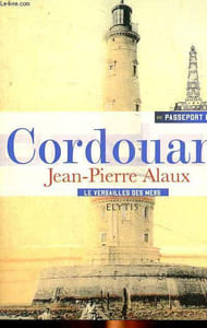 Passeport pour Cordouan Le Versailles des mers