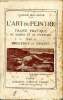 L'art du peintre Traité pratique de dessins et de peinture Tome 2 Procédés et genres. Bellanger Camille