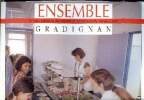 Ensemble Gradignan N°196 Octobre 2002 Un self service à Malartic Sommaire: Un self service à Malartic; Jumelage Gradignan Pfungstadt; Syndrome de ...