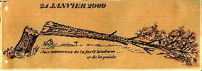 24 janvier 2009 aux amoureux de la for&ecirc;t landaise et de la po&eacute;sie. Collectif