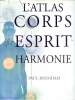 L'atlas corps esprit harmonie. Hougham Paul