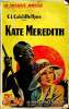 Kate Meredith grand roman d'aventures Collection Le disque rouge. Cutcliffe Hyne C.-J.